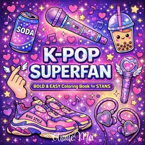KPop Superfan Bold and Easy Coloring Book: Perfect Gift for K Pop Fans | Cute Coloring Pages for Girls, Kids, Teens & Young Adult K-Pop Stans | Fun ... Fashion Aesthetic Vibes (KPop Coloring Book)