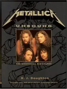 USED-Metallica Unbound by K.J. Doughton (Paperback)