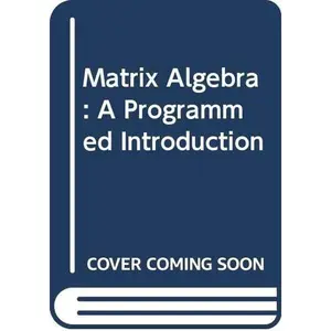 USED-Matrix Algebra: A Programmed Introduction by Richard C. Dorf (Paperback)