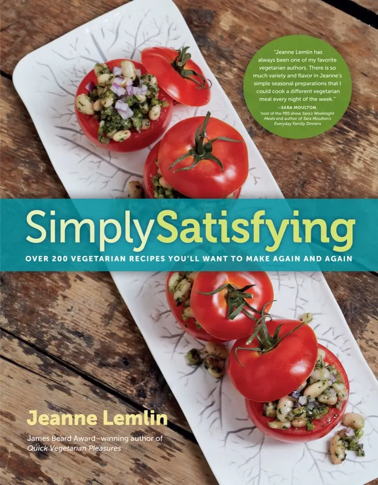 USED-Simply Satisfying: Over 200 Vegetarian Recipes You'll Want to Make Again and Again by Lemlin, Jeanne (Paperback)