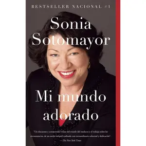 USED-Mi Mundo Adorado / My Beloved World by Sotomayor, Sonia (Paperback)
