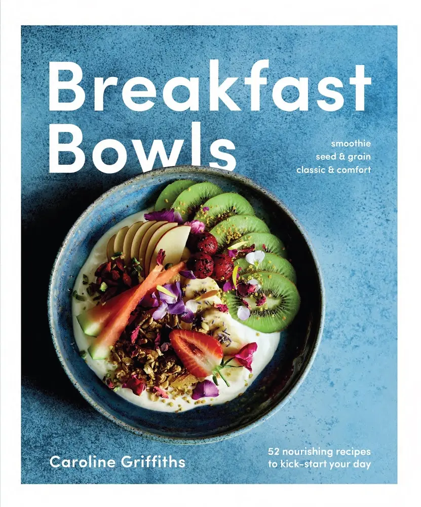 Used Good/VG English Soft Cover Book - Breakfast Bowls (Smith Street Books): 52 Nourishing Morning Meal Recipes by Caroline Griffiths, Featuring Heartier Healthy Grain-Based Dishes, Vitamin-Filled Green Smoothie Options & Healthy Snacks, Griffiths, Caroli