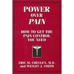 USED-Power over Pain: How to Get the Pain Control You Need by Eric M. Chevlen (Paperback)