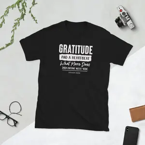 "Gratitude and a Heartbeat" unisex Tee