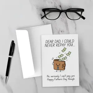 Funny Father’s Day Card for Dad, I Could Never Repay You Card, Wallet Money Joke, Physical 5x7 Card