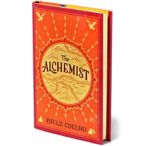 The Alchemist Deluxe Edition by Paulo Coelho [Hardback Book]