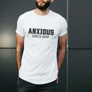 Anxious Since Birf Tee