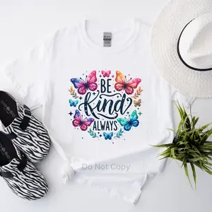 Be Kind Always DTF Transfer