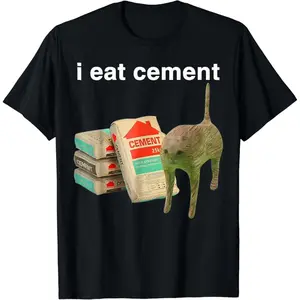 Mens I Eat Cement Cursed Cat Shirt Funny Oddly Specific Meme T-Shirt