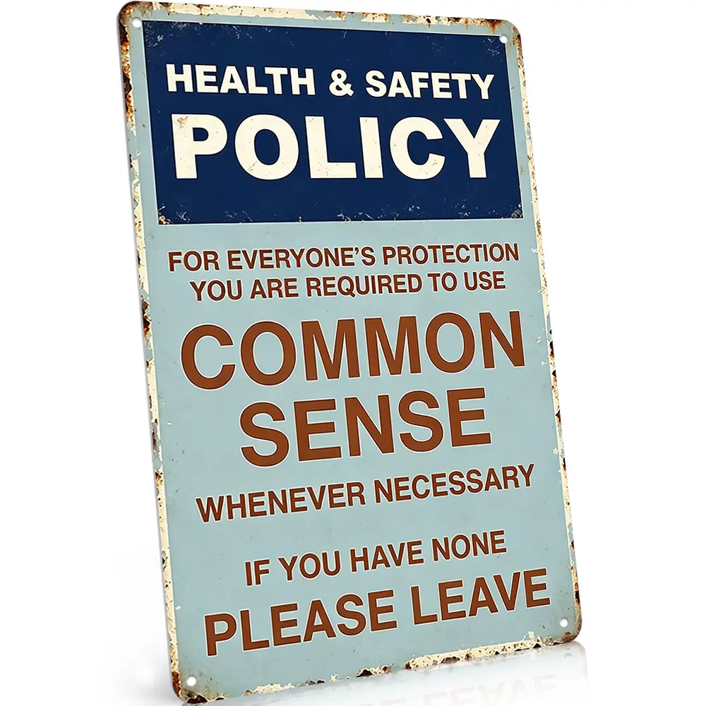 Health & Safety Policy Common Sense Aluminum Sign, Flat Funny Vintage Office Wall Decor, Retro Humorous Workplace Quote Design, Perfect for Break Room & Man Cave, 8x12 Inch, Great Hilarious Gift for Coworkers, Trendy Retro Sassy Vibe Decoration