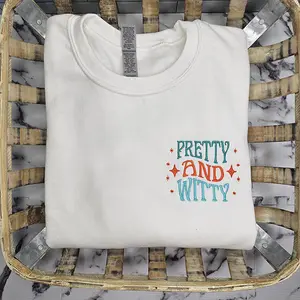 Embroidered Pretty and Witty Sweatshirt, Cute Showgirl Sweatshirt, Fun Vintage Showgirl Inspired Sweater