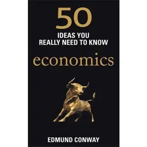 USED Book - 50 Economics Ideas You Really Need to Know [Aug 02, 2012] Conway, Edmund by Edmund Conway (Paperback) - english