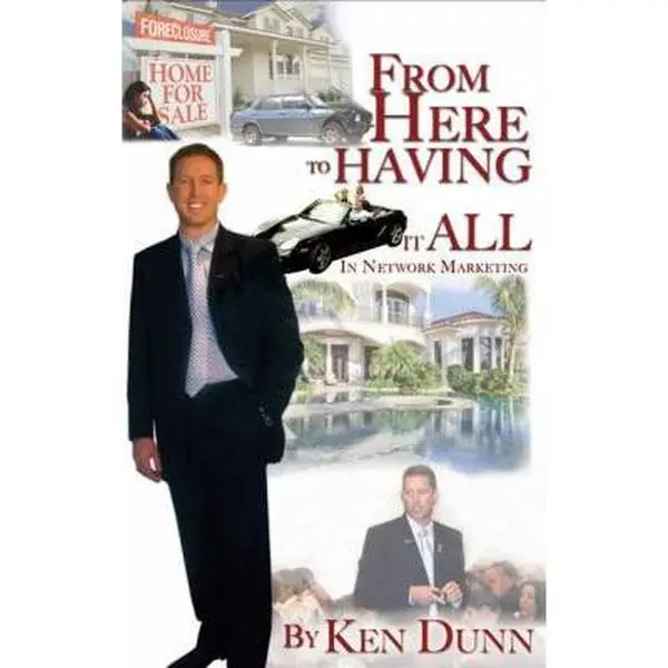 USED Book - From Here To Having It All by Ken Dunn (Paperback) - english