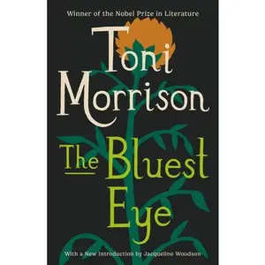 The Bluest Eye -- Toni Morrison, Paperback
