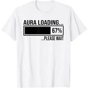 Aura Farming Loading 67 Funny Six Seven Gen Alpha Meme T-ShirtUnisex T-shirt