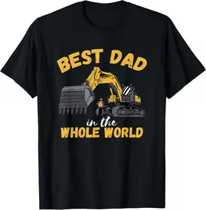 100%cotton Mens Excavator Best Dad In The World Digging Construction Truck T-Shirt