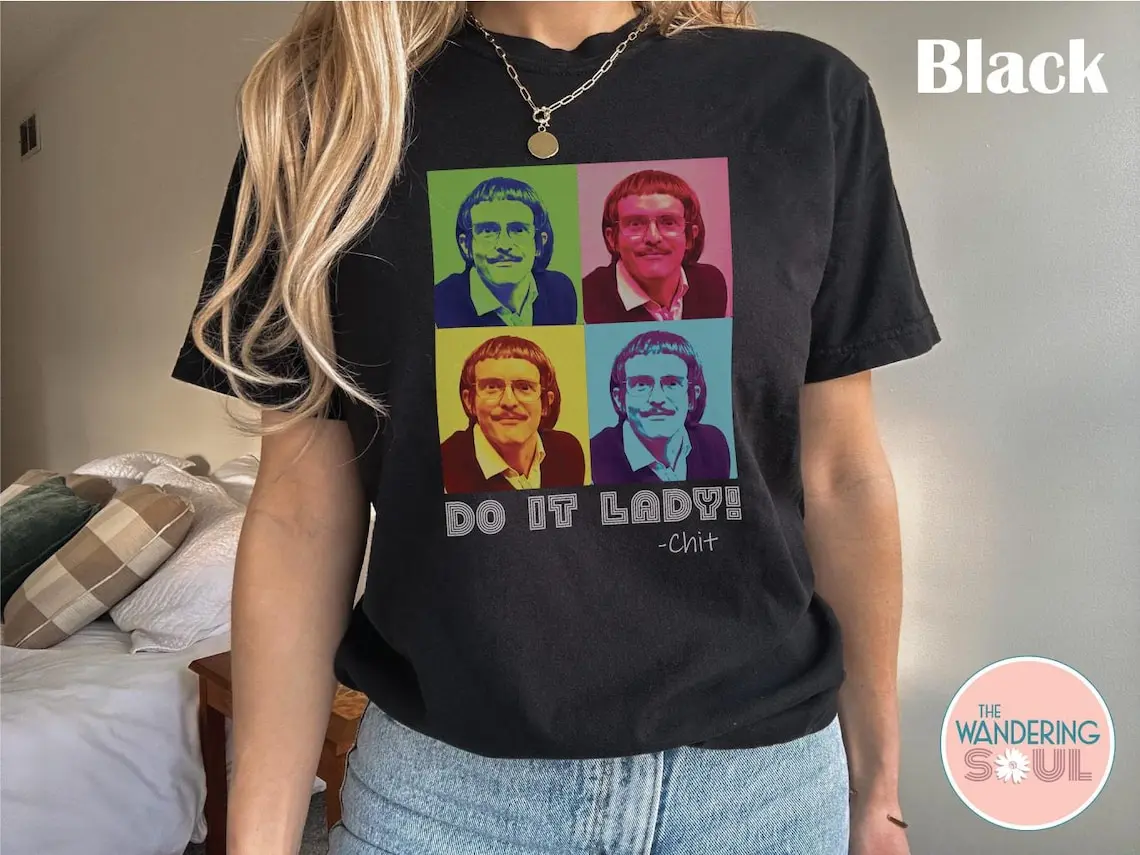 Do It Lady Chit Tour Meme Shirt Retro Comedy Graphic Viral Parody Gift Tee
