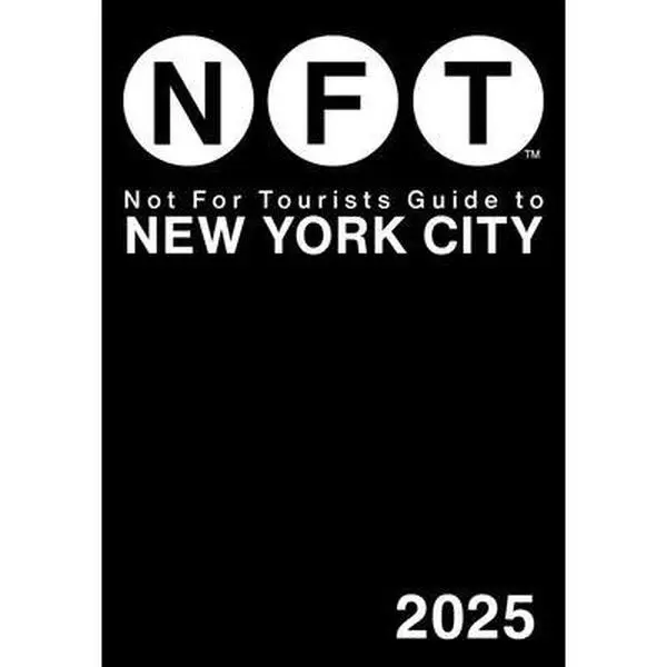 Not for Tourists Guide to New York City 2025 - Paperback Travel Book