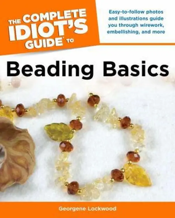 Used Paperback Book - The Complete Idiot's Guide to Beading Basics by Georgene Lockwood - English DIY Tutorial for Craft, Charms, Embellish Projects