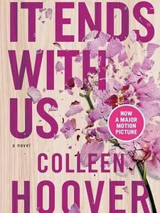 It Ends with Us: A Novel - Paperback By Hoover, Colleen