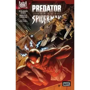 Predator vs. Spider-Man -- Benjamin Percy - Paperback