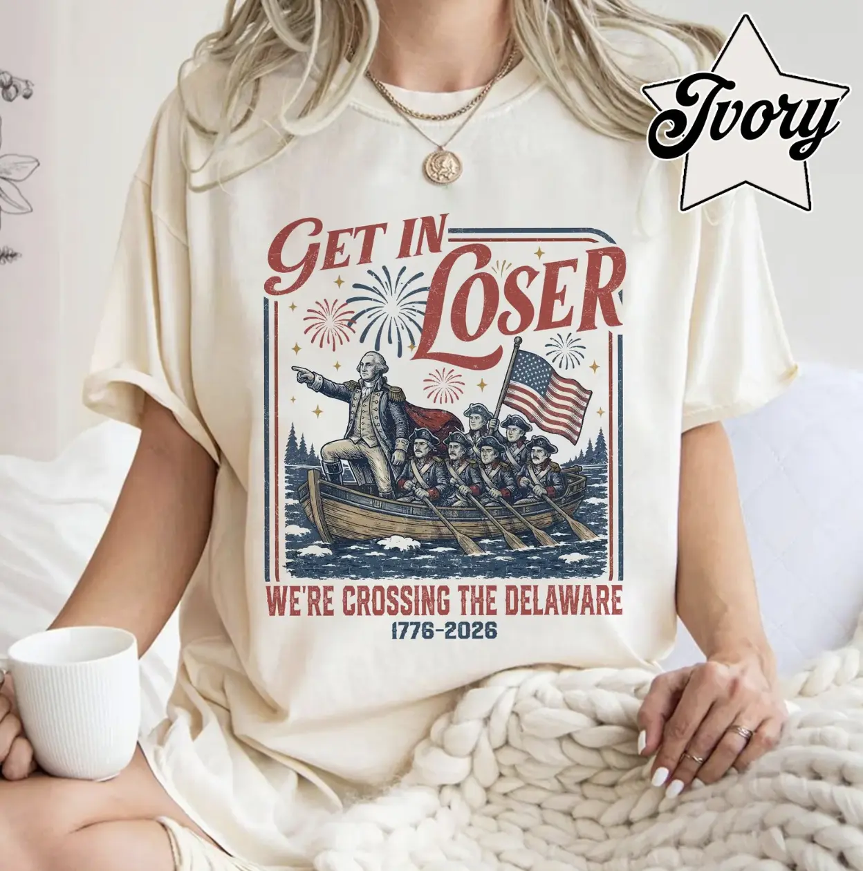 Comfort Colors Get In Loser We're Crossing The Delaware Shirt, Funny 4th Of July Tee, Revolutionary War Graphic T-Shirt Top Womenswear Streetwear