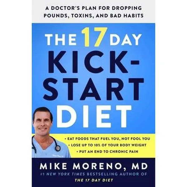 USED Book - The 17 Day Kickstart Diet: A Doctor's Plan for Dropping Pounds, Toxins, and Bad Habits by Moreno, Mike (Hardcover) - english