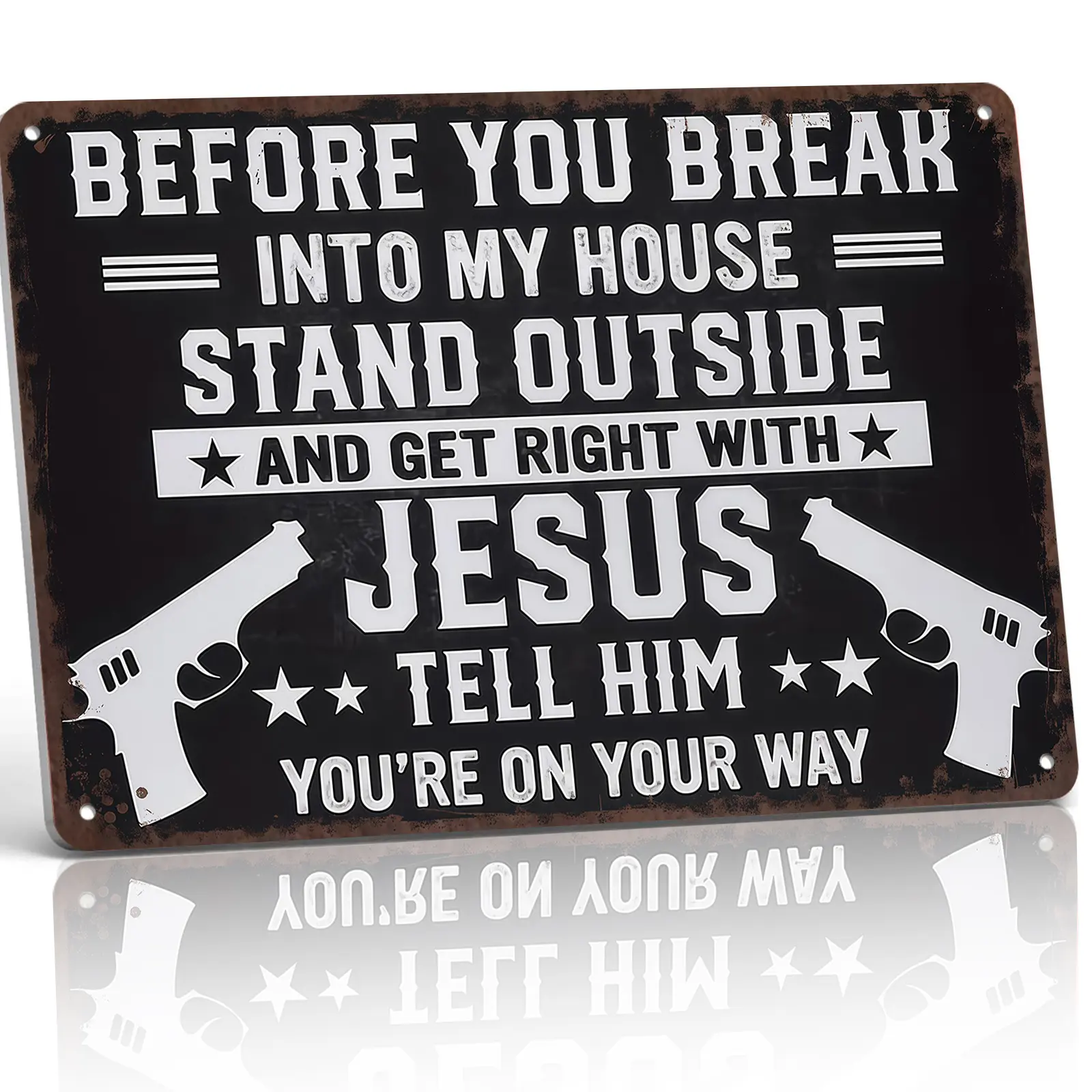 12x8 in Rectangle Aluminium Metal Sign - "Break Into My House Get Right With Jesus", Bold Patriotic Decor, Art Deco Plaque, Home Decor Gifts, Gun Enthusiasts Present