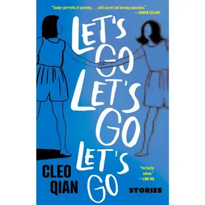 USED-Let's Go Let's Go Let's Go by Qian, Cleo (Paperback)