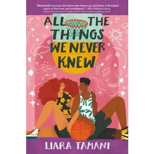 USED-All the Things We Never Knew by Tamani, Liara (Paperback)