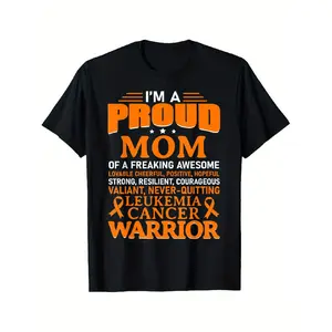 Leukemia Cancer Awareness Survivor Orange Ribbon Mom T-Shirt - Black with Inspirational Quotes & "I'm a Proud Mom" Design, Loose Fit Casual Round Neck Tee, Machine Washable, Motivational Apparel, Bold Text Design, Comfortable Clothing