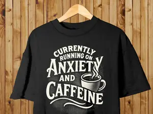 Coffee Humor Shirt: Anxiety and Caffeine Quote Funny Graphic Tee Fitted Short Sleeve Crew Neck Vintage Style Menswear Top