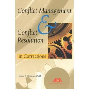 USED-Conflict Management and Conflict Resolution in Corrections by Thomas Frank Christian (Paperback)