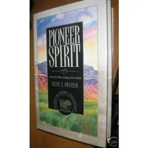 USED-Pioneer Spirit: Modern-Day Stories of Courage and Conviction by Heidi S. Swinton (Hardcover)
