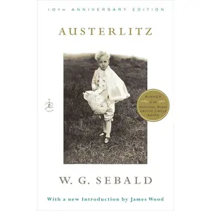 Austerlitz (Modern Library (Paperback)) by W.G. Sebald, James Wood