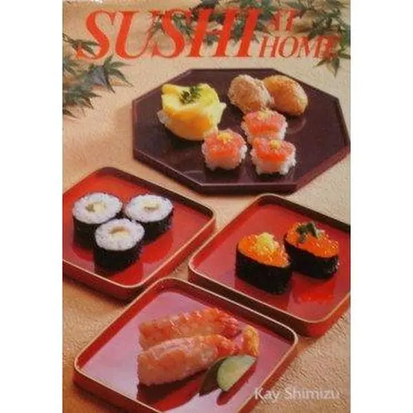 Sushi at Home by Kay Shimizu (Paperback) - Used