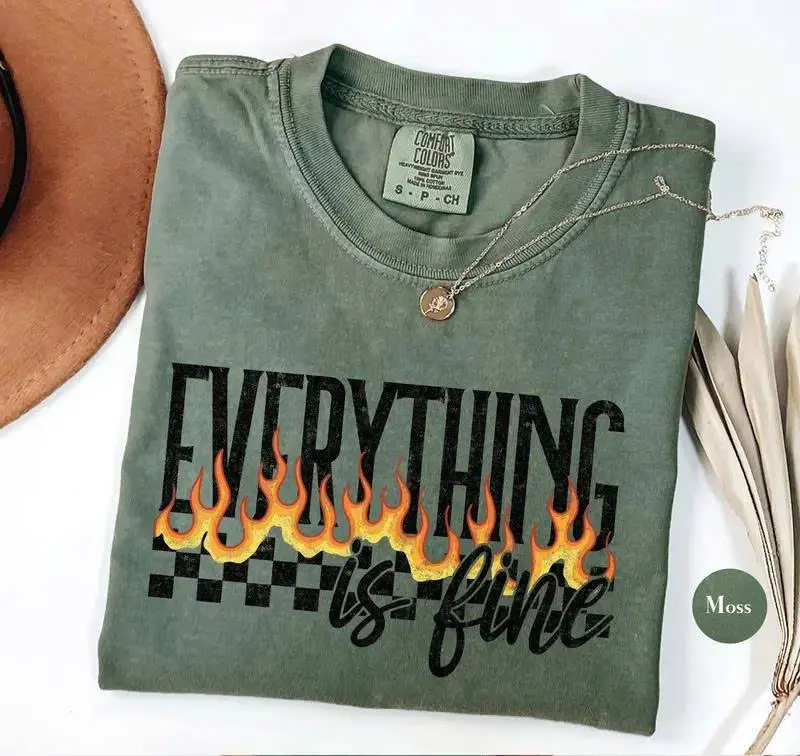 Comfort Colors Everything is Fine TShirt  Retro Grunge T-Shirt  Sarcastic Tee  Funny Fire  Festival TShirt  Rebel Tee  Meme T-Shirt Cotton Comfy
