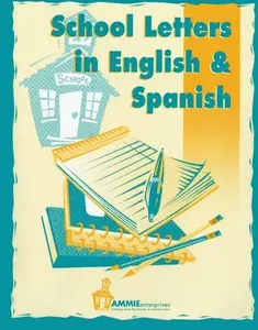 USED-School Letters in English and Spanish: These time saving templates are a perfect resource when sending home a field trip permission form, a health ... and Spanish for you to revise as you need. by Barbara Thuro (Paperback)