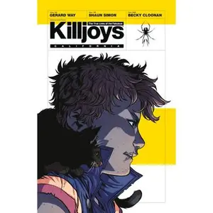 The True Lives of the Fabulous Killjoys: California -- Gerard Way - Paperback