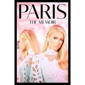 Paris: The Memoir by Paris Hilton [Hardback Book]