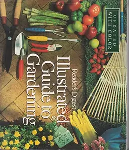USED-Reader's Digest Illustrated Guide to Gardening by Readers Digest (2003-05-03) by Reader's Digest (Hardcover)