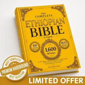 THE COMPLETE ETHIOPIAN BIBLE in English: Hardcover Deluxe Collector's Edition – 88 Original Printed Scriptures, Including Book of Enoch, Jubilees, & Sibylline Oracles. Comprehensive 1,600 Books Digital Archive.