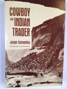 USED-Cowboy and Indian trader (A Zia book) by Joseph Schmedding (Paperback)