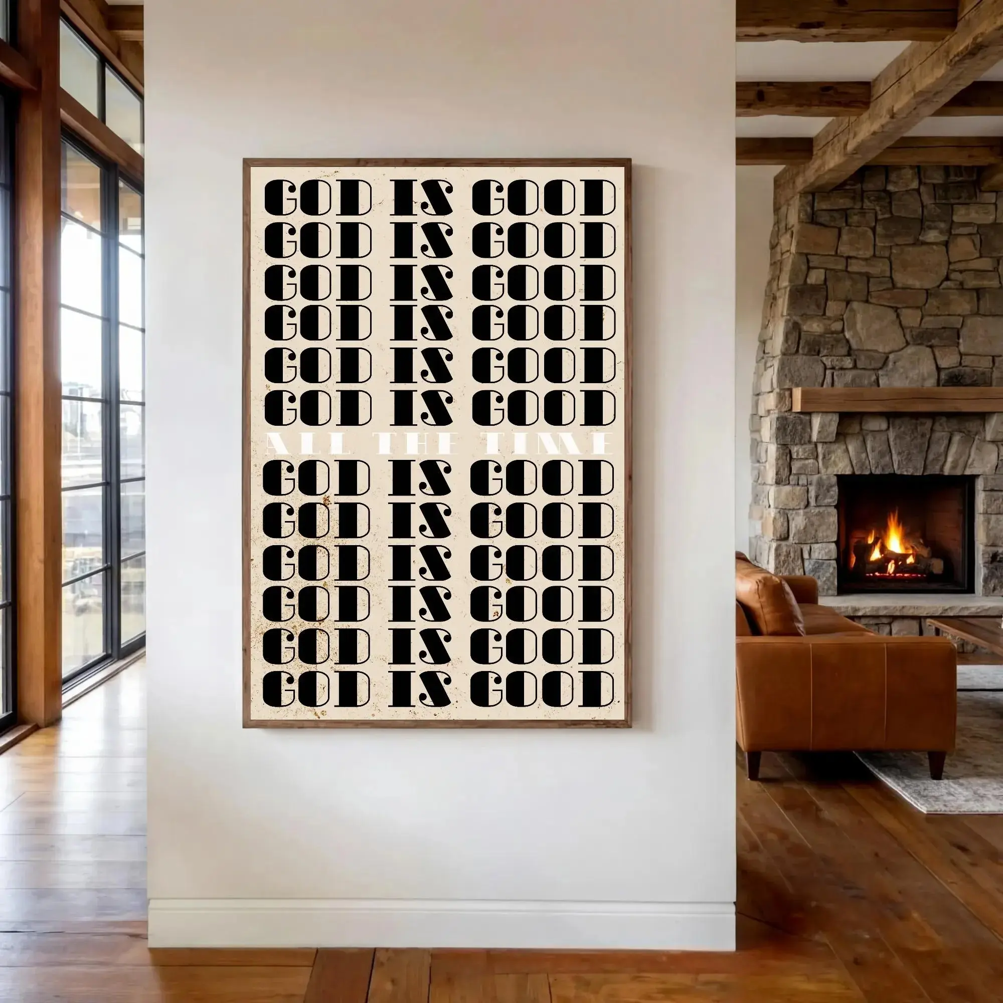 God Is Good All the Time Poster Unframed , Christian Wall Art, Bold Faith Typography Print, Modern Religious Decor, Living Room Art, Christian Gift