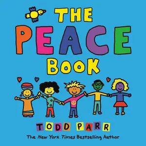 The Peace Book by Todd Parr [Paperback Book]