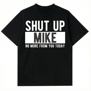 Sarcastic Graphic Tee Women Funny Humor Shut Up Mike Print Top Specific Name Quote Shirt Gag Gift crewneck  sweatshirt