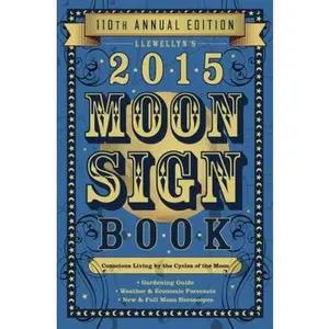 USED-Llewellyn's 2015 Moon Sign Book: Conscious Living by the Cycles of the Moon by Kris Brandt Riske Riske (Paperback)