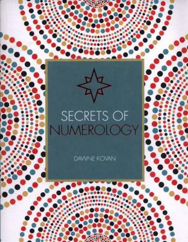 USED-Secrets of Numerology by Kovan, Dawne (Paperback)