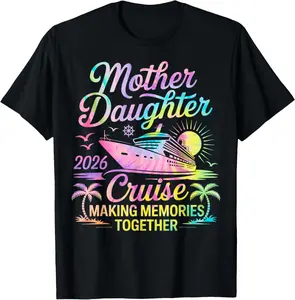 100% Cotton Mother Daughter Cruise 2026 Trip Mom Daughter Vacation T-Shirt