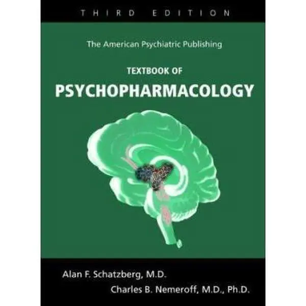 USED-The American Psychiatric Publishing Textbook of Psychopharmacology by Alan F. Schatzberg (Hardcover)